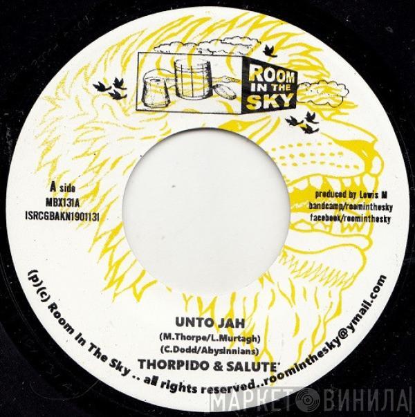 Thorpido, Salute , Vin Gordon - Unto Jah / Declaration Of Dub