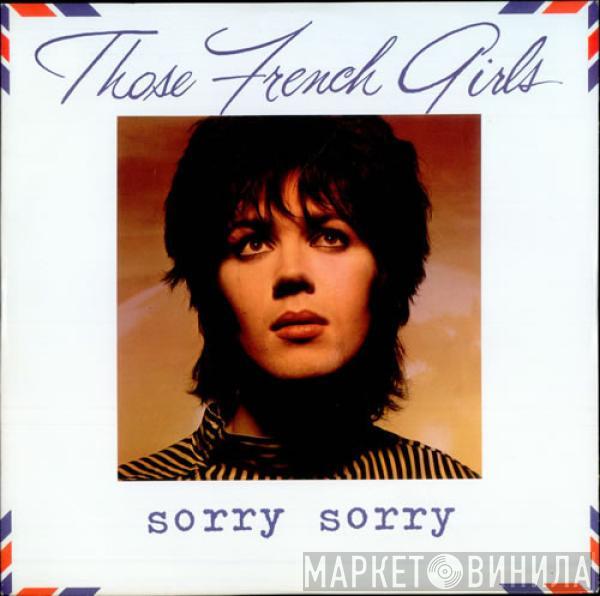Those French Girls - Sorry Sorry