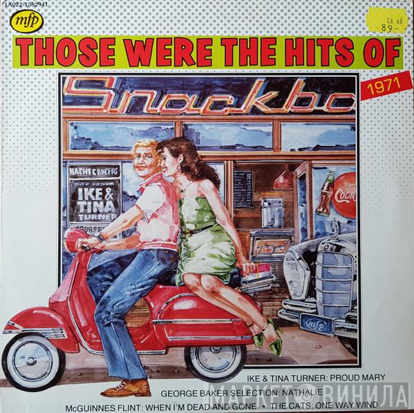  - Those Were The Hits Of 1971
