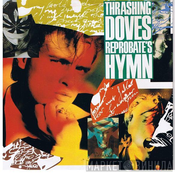 Thrashing Doves - Reprobate's Hymn