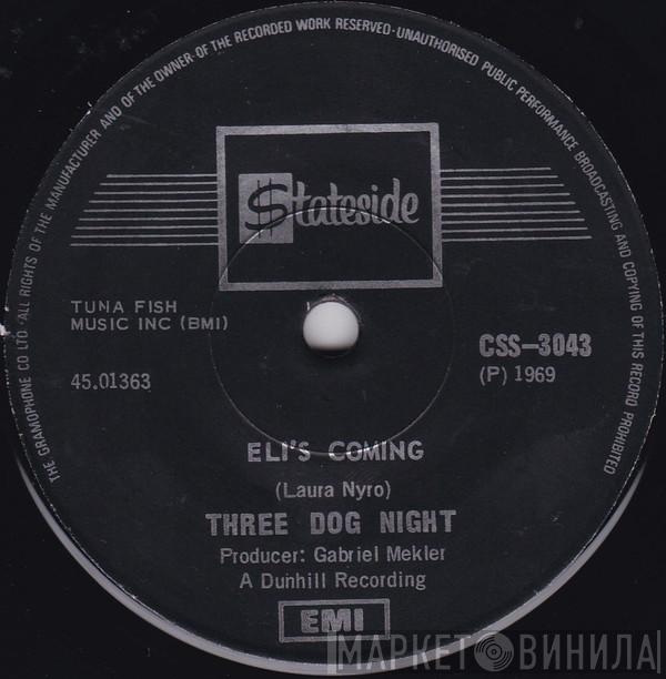 Three Dog Night - Eli's Coming