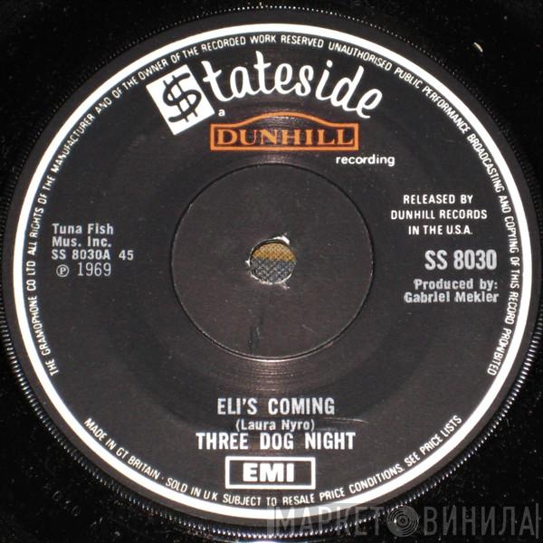 Three Dog Night - Eli's Coming