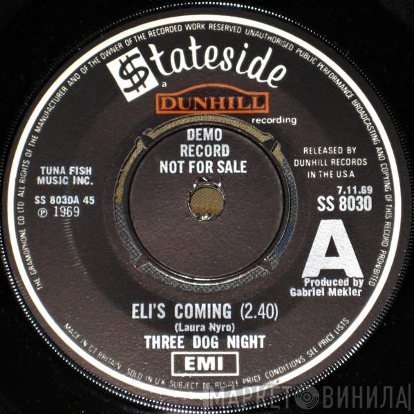  Three Dog Night  - Eli's Coming