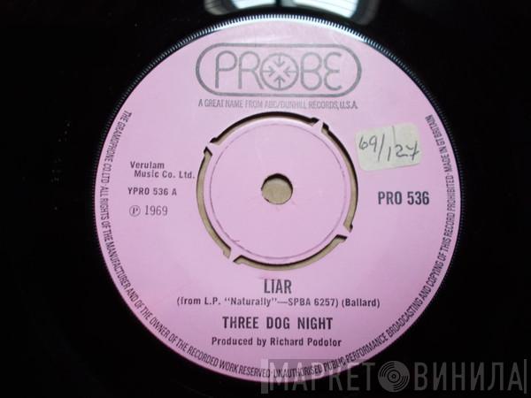  Three Dog Night  - Liar
