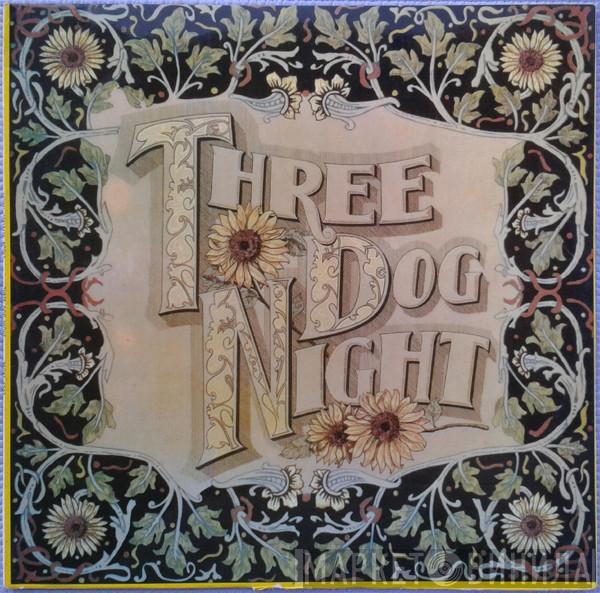  Three Dog Night  - Seven Separate Fools