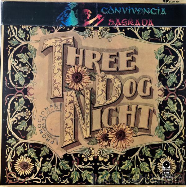  Three Dog Night  - Seven Separate Fools