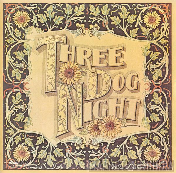  Three Dog Night  - Seven Separate Fools