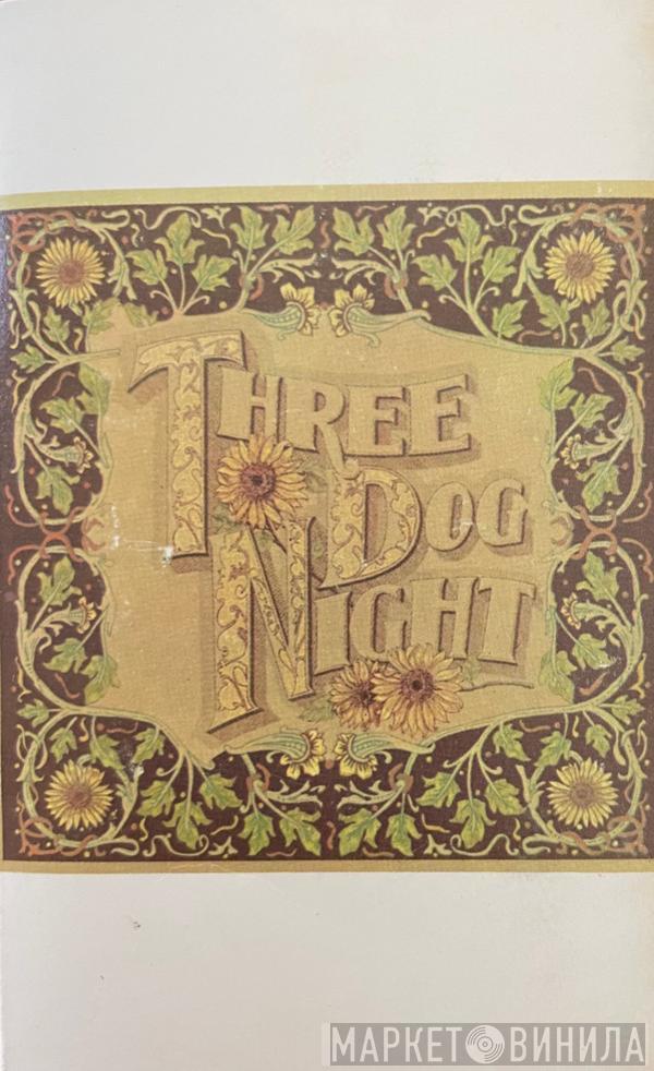  Three Dog Night  - Seven Separate Fools