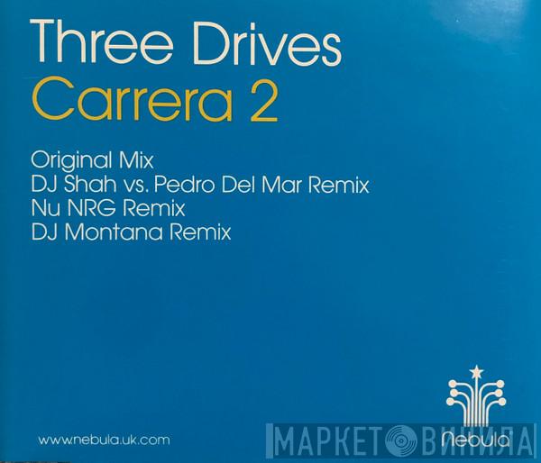 Three Drives - Carrera 2