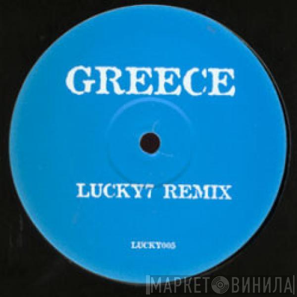  Three Drives  - Greece 2000 (Lucky 7 Remix)
