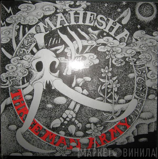 Three Man Army - Mahesha