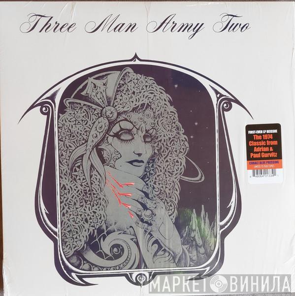 Three Man Army - Two
