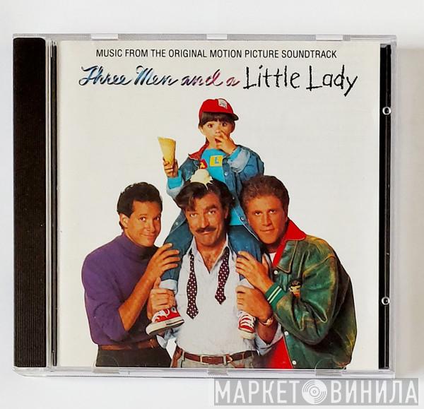  - Three Men And A Little Lady (Music From The Original Motion Picture Soundtrack)