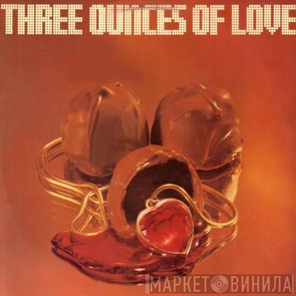  Three Ounces Of Love  - Three Ounces Of Love