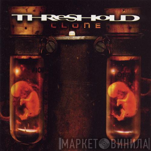  Threshold   - Clone
