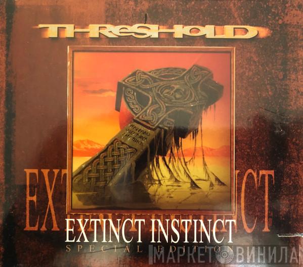  Threshold   - Extinct Instinct