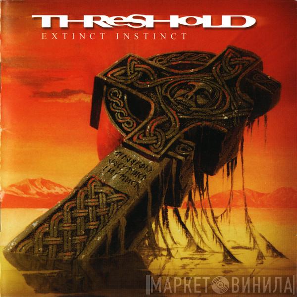  Threshold   - Extinct Instinct