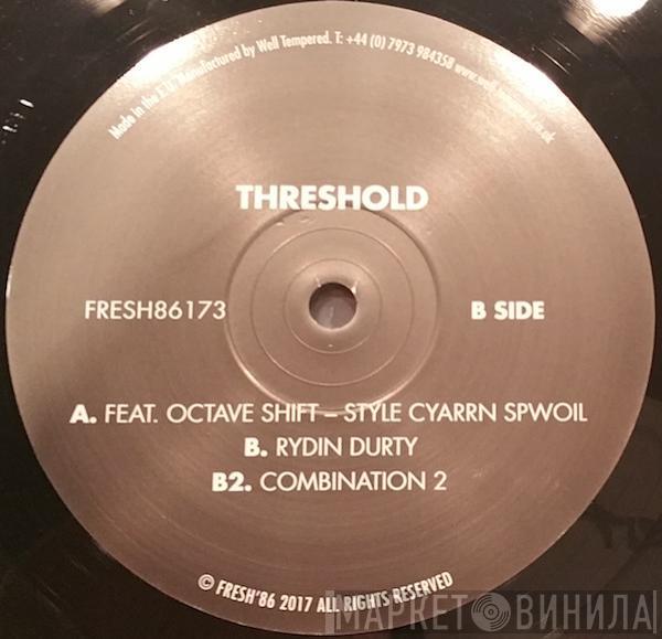 Threshold  - Style Cyarrn Spwoil