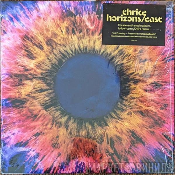  Thrice  - Horizons / East