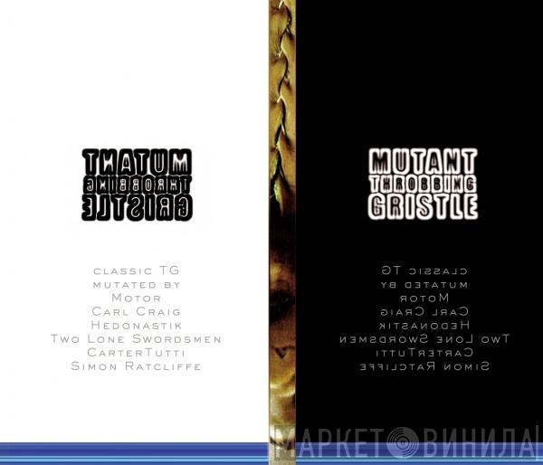 Throbbing Gristle - Mutant Throbbing Gristle