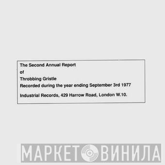 Throbbing Gristle - The Second Annual Report