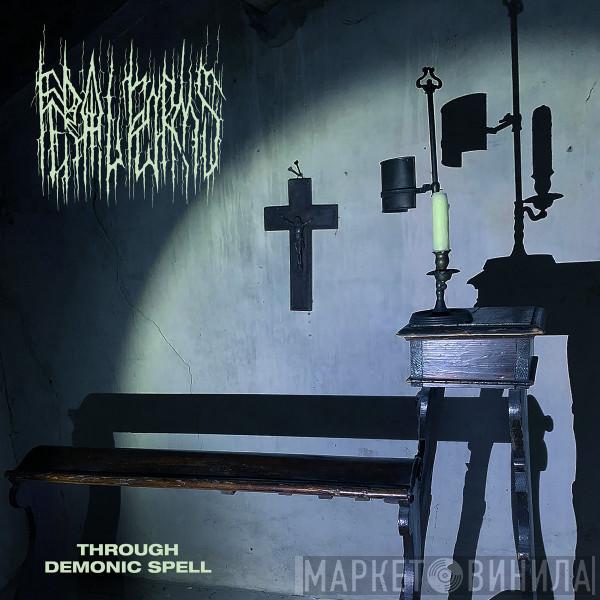  - Through Demonic Spell