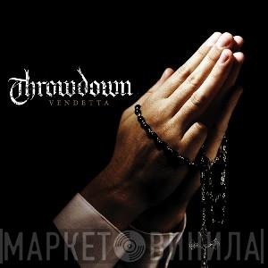 Throwdown  - Vendetta
