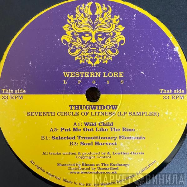 Thugwidow - Seventh Circle Of Litness LP Sampler