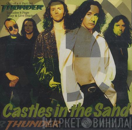 Thunder  - Castles In The Sand