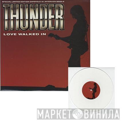 Thunder  - Love Walked In