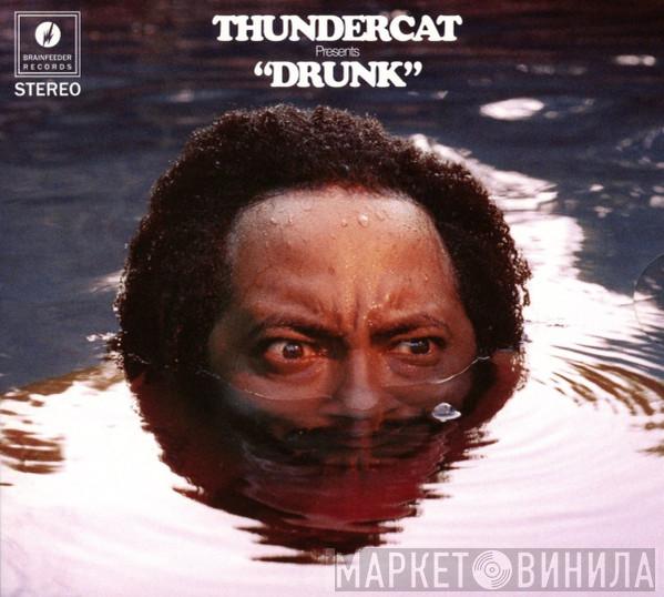 Thundercat - Drunk