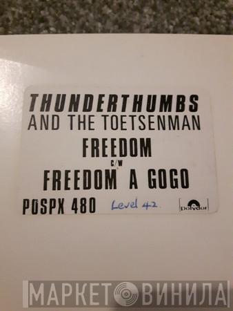 Thunderthumbs And The Toetsenman - Freedom