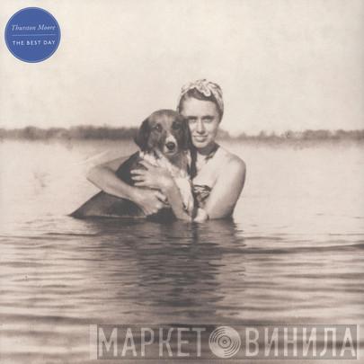  Thurston Moore  - The Best Day