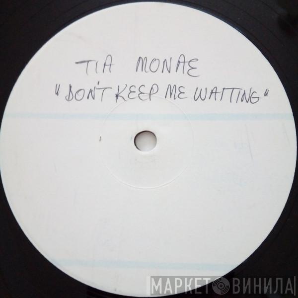 Tia Monae - Don't Keep Me Waiting