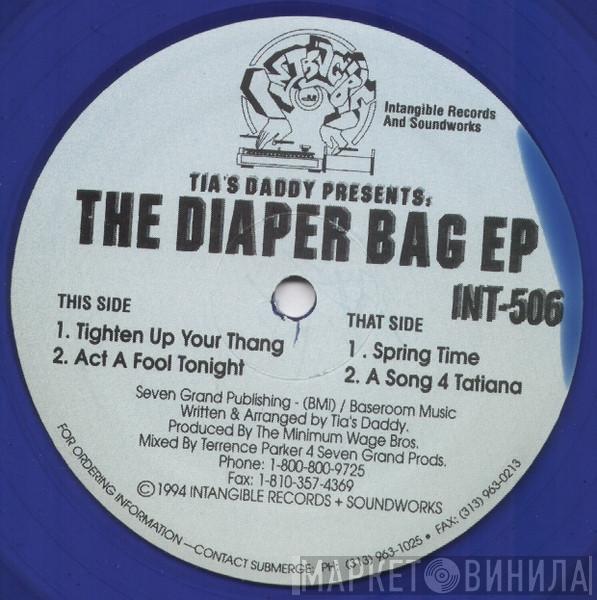 Tia's Daddy - The Diaper Bag EP