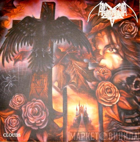  Tiamat  - Clouds