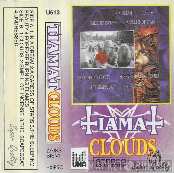  Tiamat  - Clouds