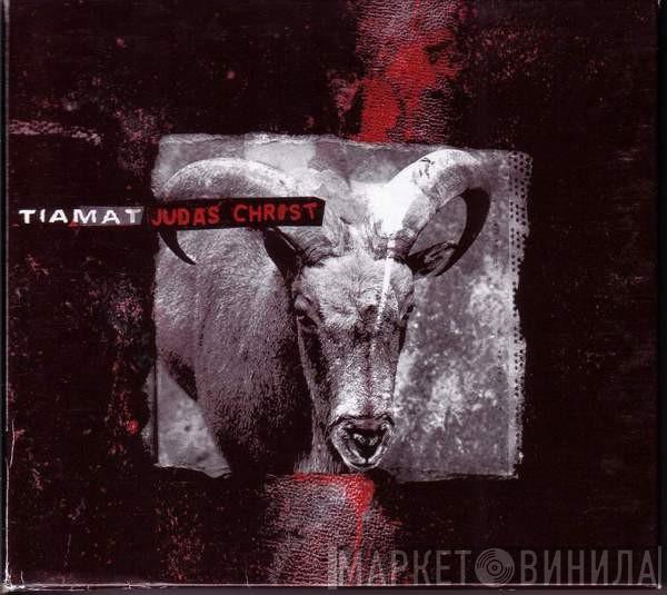  Tiamat  - Judas Christ