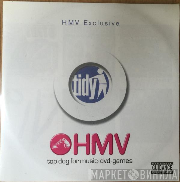  - Tidy Exclusive HMV Mix