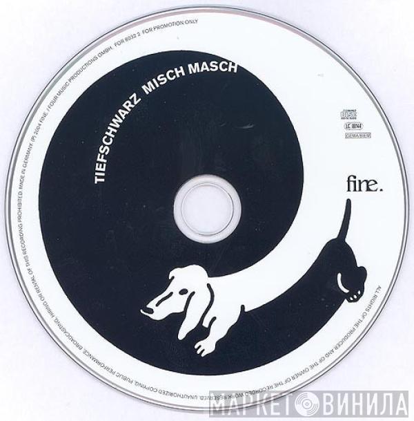  Tiefschwarz  - Misch Masch