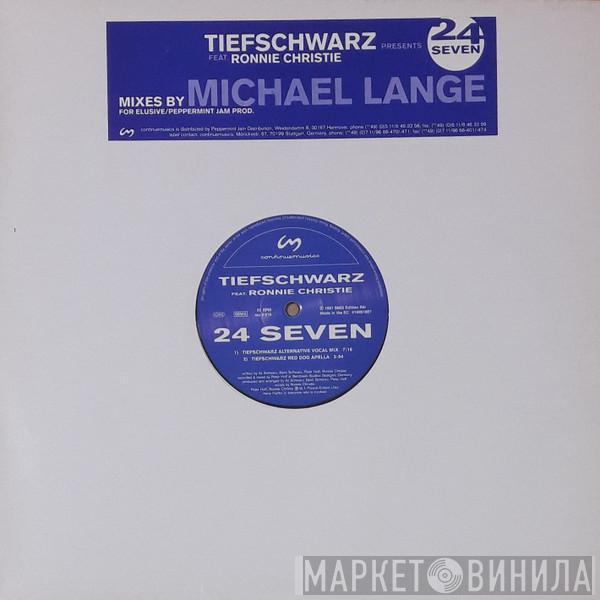 Tiefschwarz, Ronnie Christie - 24 Seven
