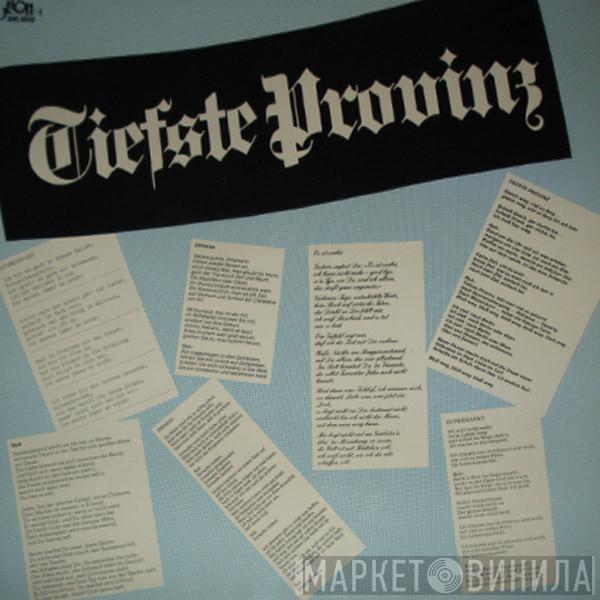 Tiefste Provinz - Tiefste Provinz