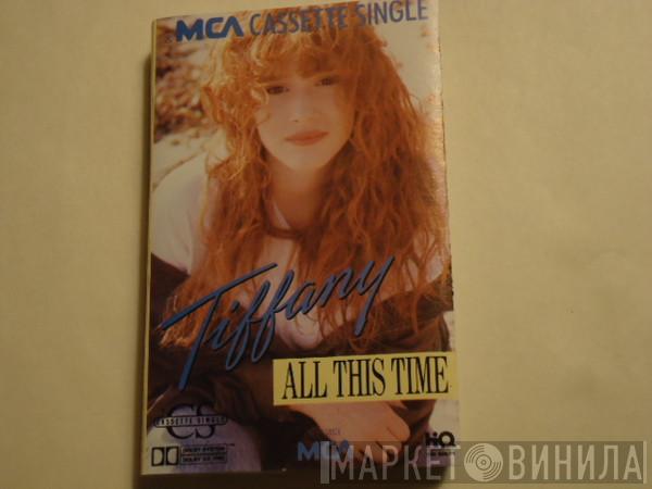  Tiffany  - All This Time