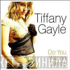  Tiffany Gayle  - Do You Wanna Dance