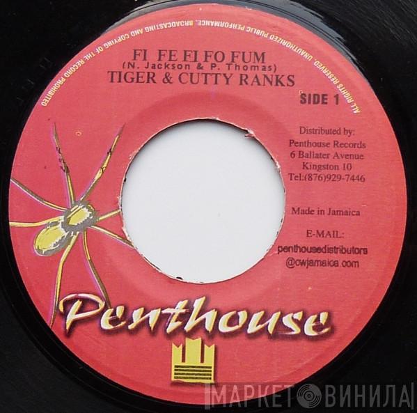 Tiger, Cutty Ranks - Fi Fe Fi Fo Fum