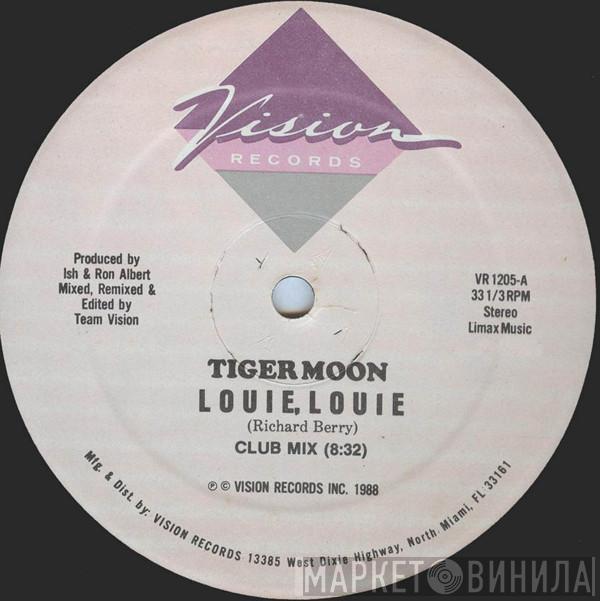 Tiger Moon - Louie, Louie
