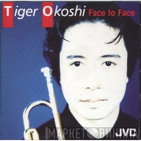  Tiger Okoshi  - Face To Face