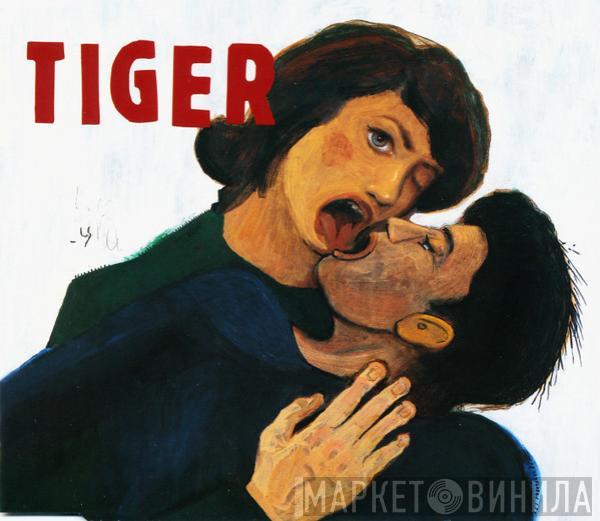 Tiger  - On The Rose