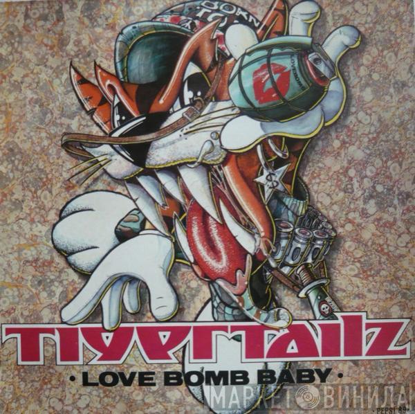 Tigertailz - Love Bomb Baby