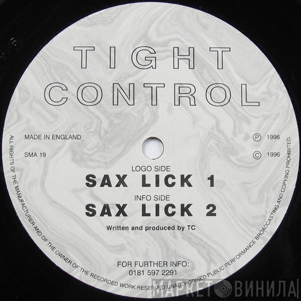Tight Control - Sax Lick